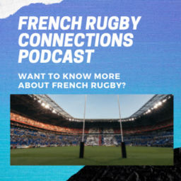 Podcast thumbnail for French RUGBY CONNECTIONS with Veronique Landew & Tom Dickson