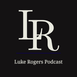 Podcast thumbnail for Luke Rogers Podcast