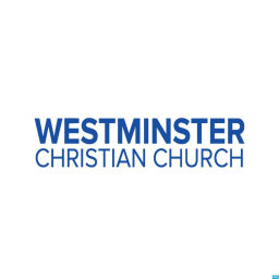 Podcast thumbnail for Westminster Christian Church's Podcast