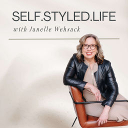Podcast thumbnail for Self.Styled.Life with Janelle Wehsack
