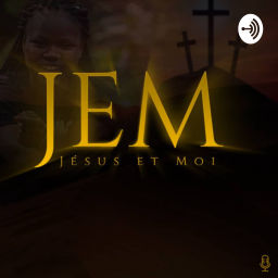 Podcast thumbnail for Jesus et Moi