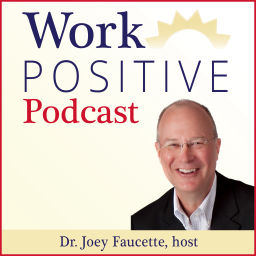 Podcast thumbnail for Work Positive