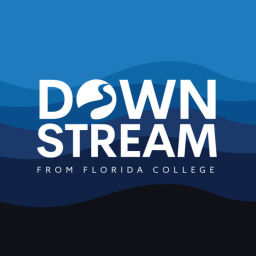 Podcast thumbnail for Downstream from Florida College
