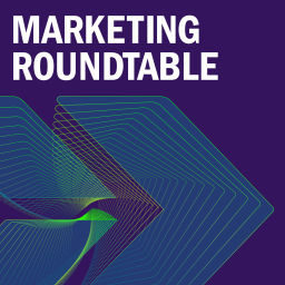Podcast thumbnail for Marketing Roundtable