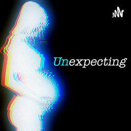Podcast thumbnail for Unexpecting
