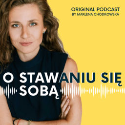 Podcast thumbnail for O stawaniu się sobą