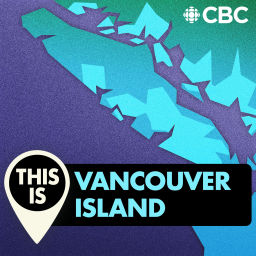 Podcast thumbnail for This is Vancouver Island