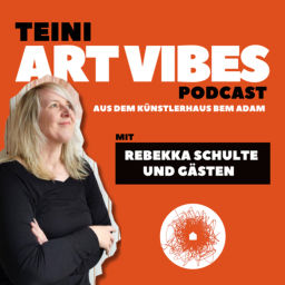 Podcast thumbnail for TEINI ART VIBES - Der Talk aus dem Künstlerhaus BEM Adam