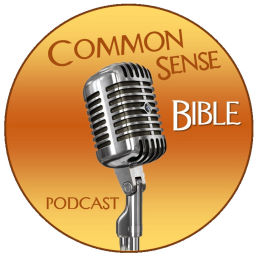 Podcast thumbnail for Common Sense Bible Podcast