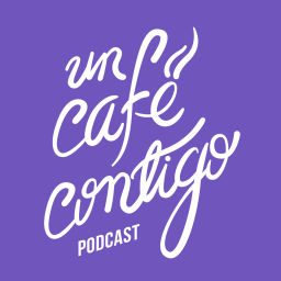 Podcast thumbnail for Un Café Contigo