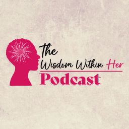 Podcast thumbnail for Wisdom Within Her