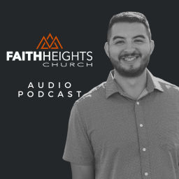 Podcast thumbnail for Faith Heights Church with Dominic Sandoval
