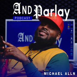Podcast thumbnail for AndParlay Podcast