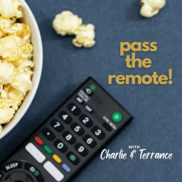 Podcast thumbnail for Pass The Remote!