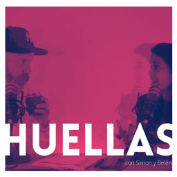 Podcast thumbnail for Huellas - con Simon y Belén