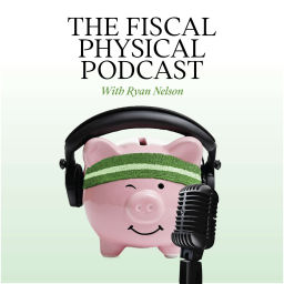 Podcast thumbnail for The Fiscal Physical Podcast
