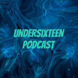 Podcast thumbnail for Undersixteen podcast