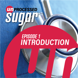 Podcast thumbnail for Unprocessed Sugar