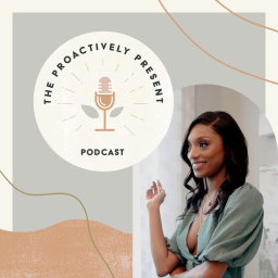 Podcast thumbnail for Proactively Present Podcast