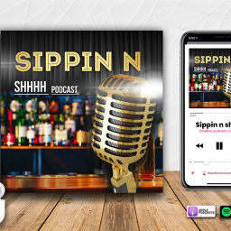 Podcast thumbnail for Sippin 'N' Ssshh