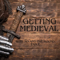 Podcast thumbnail for Getting Medieval