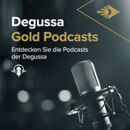 Podcast thumbnail for Degussa Gold Podcasts