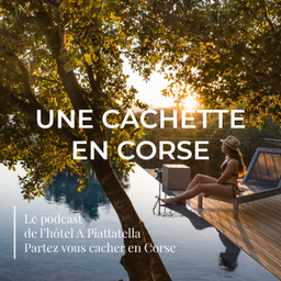 Podcast thumbnail for Une cachette en Corse