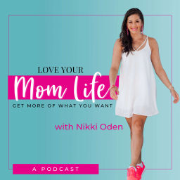 Podcast thumbnail for Love Your Mom Life