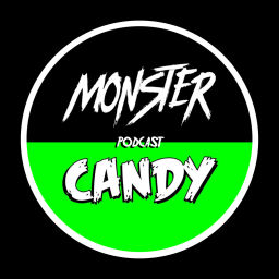 Podcast thumbnail for Monster Candy Podcast