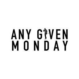Podcast thumbnail for Any Given Monday