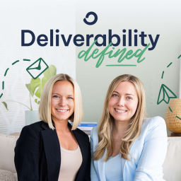 Podcast thumbnail for Deliverability Defined