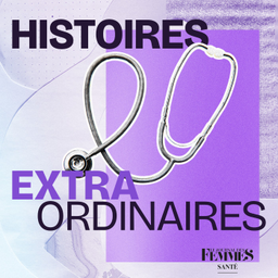 Podcast thumbnail for Histoires extraordinaires