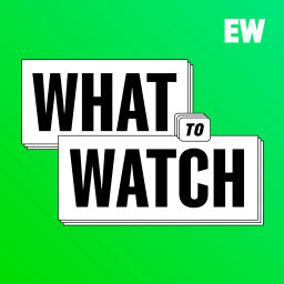 Podcast thumbnail for What To Watch