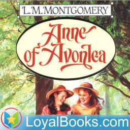Podcast thumbnail for Anne of Avonlea by Lucy Maud Montgomery