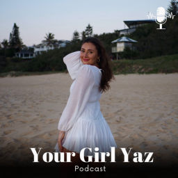 Podcast thumbnail for Your Girl Yaz