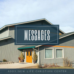 Podcast thumbnail for Addy New Life Christian Center
