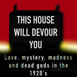 Podcast thumbnail for This House Will Devour You