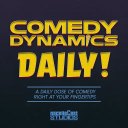 Podcast thumbnail for Comedy Dynamics Daily