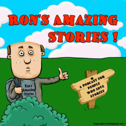 Podcast thumbnail for Ron's Amazing Stories
