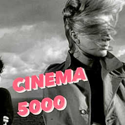 Podcast thumbnail for Cinema 5000