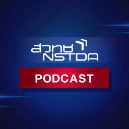 Podcast thumbnail for NSTDA Podcast