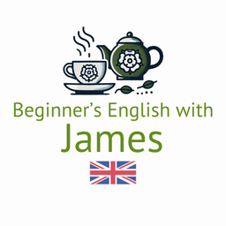 Podcast thumbnail for Beginner's English with James (Beginner English Listening Practice)