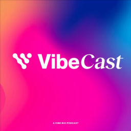 Podcast thumbnail for VibeCast - A Vibe Bio Podcast