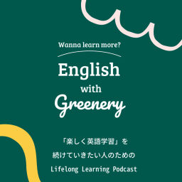 Podcast thumbnail for English with Greenery