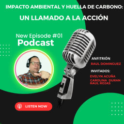 Podcast thumbnail for Impacto ambiental y huella de carbono: Un llamado a la acción.