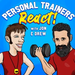 Podcast thumbnail for Personal Trainers React!