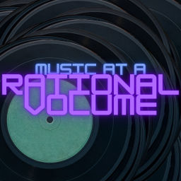 Podcast thumbnail for Music at a Rational Volume