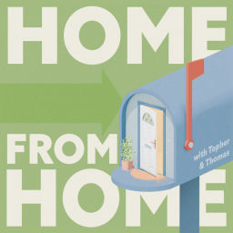 Podcast thumbnail for Home From Home