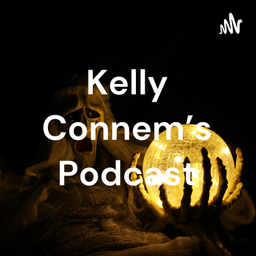 Podcast thumbnail for Kelly Connem's Podcast