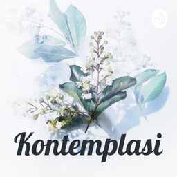 Podcast thumbnail for Kontemplasi